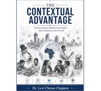 The Contextual Advantage: Scaling Science-Based Innovations from Nairobi to the World
