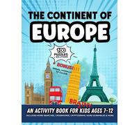 The Continent of Europe: A continent-themed puzzle book for brainy kids aged 7-12, plus 6 bonus Mandala's: A combination of Word activities to ... activity books for brainy kids ages 7-12)