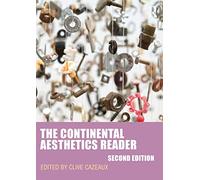 The Continental Aesthetics Reader