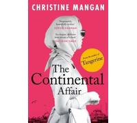 The Continental Affair by Christine Mangan (Paperback Book)
