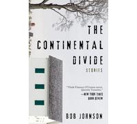 The Continental Divide: Stories