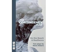 The Contingency Plan : Two plays