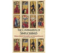 The Continuation of Simplicissimus (Dedalus European Classics)