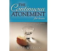 The Continuous Atonement for Teens