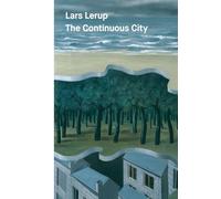 The Continuous City: Fourteen Essays on Architecture and Urbanisation (Rice Architecture) (Architecture at Rice)