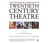 The Continuum Companion to Twentieth Century Theatre