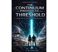 The Continuum Protocol: Book Two: Threshold