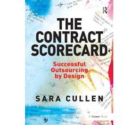 The Contract Scorecard: Successful Outsourcing by Design