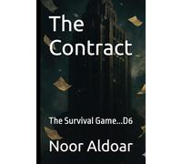 The Contract: The Survival Game...D6