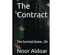 The Contract: The Survival Game...D6