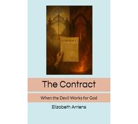 The Contract: When the Devil Works for God