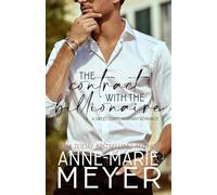The Contract with the Billionaire: A Standalone Billionaire Romance (A Sweet Contemporary Romance)