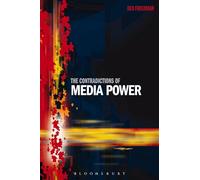 The Contradictions of Media Power