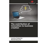The contribution of innovation to business creation
