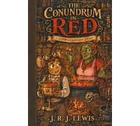 The Conundrum in Red: A Jacob Gerbilmin Story