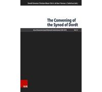 The Convening of the Synod of Dordt (Acta Et Documenta Synodi Nationalis Dordrechtanae (1618-1619), 2,1)