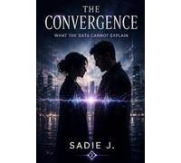 The Convergence: What the Data Cannot Explain (The Convergence Cycle)