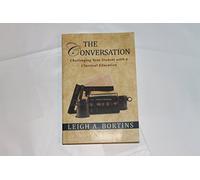 The Conversation: Challenging Your Student with a Classical Education