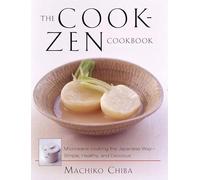 The Cook-Zen Cookbook: Microwave Cooking the Japanese Way--Simple, Healthy, and Delicious