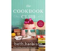 The Cookbook Club: A Novel of Food and Friendship