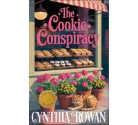 The Cookie Conspiracy (A Sparrow Creek Mystery)