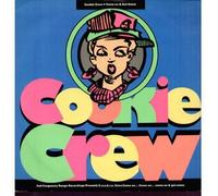 The Cookie Crew - Come On & Get Some