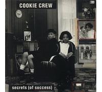 The Cookie Crew - COOKIE CREW FT DANNY D / SECRECTS (OF SUCCESS)
