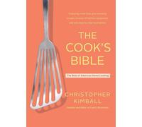 The Cook's Bible: The Best of American Home Cooking