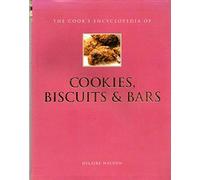 The Cook's Encyclopedia of Cookies, Biscuits, and Bars