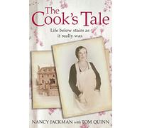 The Cook's Tale: Life below stairs as it really was