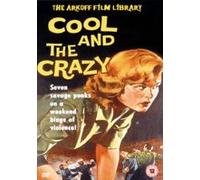 The Cool And The Crazy [DVD]