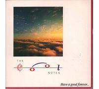 The Cool Notes - Have A Good Forever...-7" 45