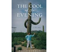 The Cool of the Evening: A Love Story