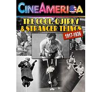 The Cool,Quirky & Stranger Things 1917-1936