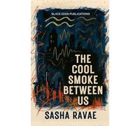 The Cool Smoke Between Us