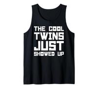 The Cool Twins Just Showed Up Funny Matching Sibling Tank Top