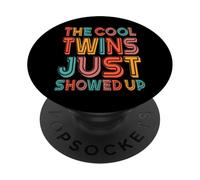 The Cool Twins Just Showed Up Funny Twin Twinning Matching PopSockets Adhesive PopGrip