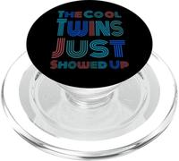 The Cool Twins Just Showed Up Funny Twin Twinning Matching PopSockets PopGrip for MagSafe