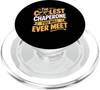 The Coolest Chaperone You Will Ever Meet Confidence Humor PopSockets PopGrip for MagSafe