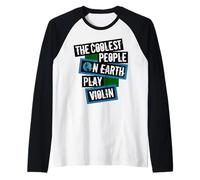 The Coolest People on Earth Play Violin String Instrument Raglan Baseball Tee
