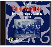 The Coon-Sanders Nighthawks - The Best of Coon-Sanders: 1924-1932