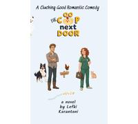 The Coop Next Door: A Clucking Good Romantic Comedy