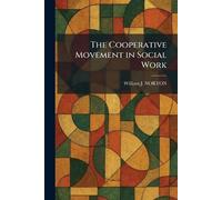 The Cooperative Movement in Social Work
