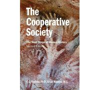The Cooperative Society, Second Edition: The Next Stage of Human History