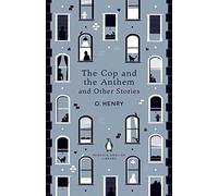 The Cop and the Anthem and Other Stories – The Penguin English Library – Penguin Books