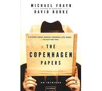 The Copenhagen Papers: An Intrigue