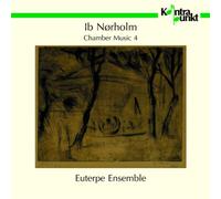 Euterpe Ensemble - Chamber Music 4 [European Import]
