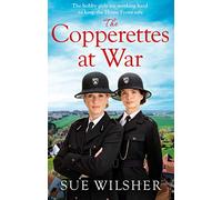 The Copperettes at War: A heart-warming First World War saga about love, loss and friendship