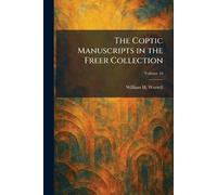 The Coptic Manuscripts in the Freer Collection