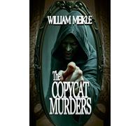 The Copycat Murders: 10 (Scottish Horrors)